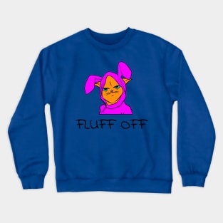 Fluff Off Crewneck Sweatshirt